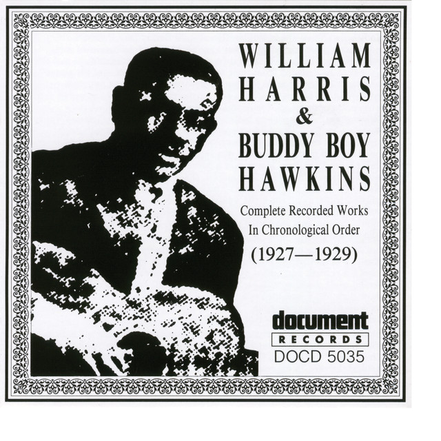 William Harris / Buddy Boy Hawkins (1927 - 1929) cover
