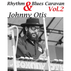 Johnny Otis Rythm & Blus Caravan Vol. 2 album
