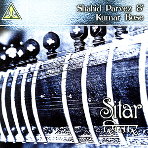 Shahid Parvez / Kumar Bose