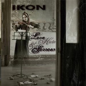 Love, Hate and Sorrow (Deluxe Version) cover