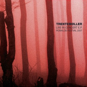 Live in Concert E.P. (Roskilde Festival 2007) album