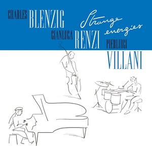 Charles Blenzig, Gianluca Renzi & Pierluigi Villani