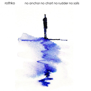 No Anchor No Chart No Rudder No Sails cover