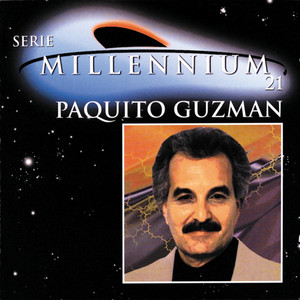 Serie Millennium 21: Paquito Guzman cover