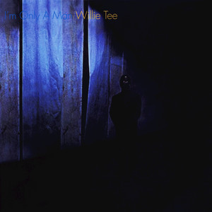 I'm Only A Man album