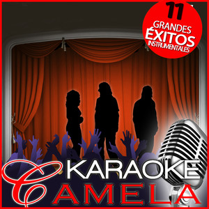 Karaoke Camela. 11 Grandes Éxitos Instrumentales album