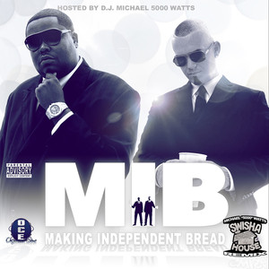M.I.B. (Making Independent Bread) [DJ Michael "5000" Watts Swishahouse Remix] album
