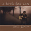 A Little Less Care Albumcover