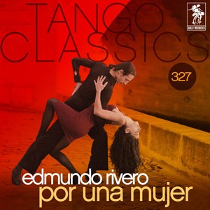 Tango Classics 327: Por una Mujer Albumcover