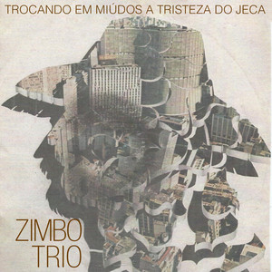 Trocando em Miúdos a Tristeza do Jeca album