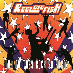 Why Do They Rock So Hard? album