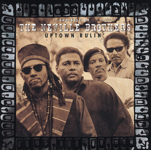 Uptown Rulin' the Best of the Neville Brothers album