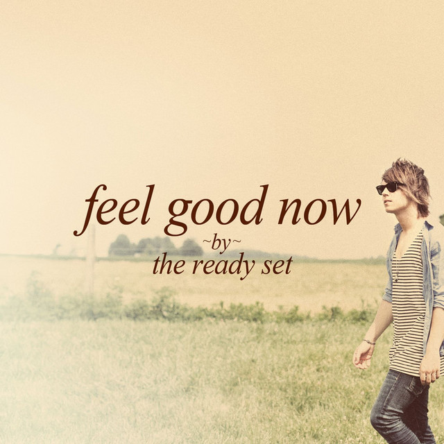 Feel Good Now cover