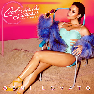 Cool for the Summer: The Remixes album