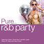 Pure... R&B Party cover
