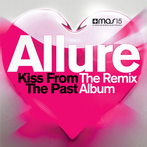 Kiss from the Past (feat. Jes, Emma Hewitt, Christian Burns, Henrik B., Kate Miles, Lindsey Ray, Jeza) [The Remix Album] album