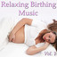 Relaxing Birthing Music Vol. 1 Albumcover