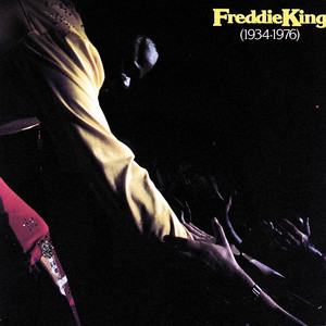 Freddie King 1934 - 1976 album