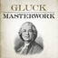 Gluck - Masterwork cover