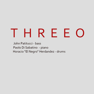 Threeo (feat. Horacio "El Negro" Herdandez, John Patitucci) album