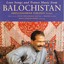 Love Songs And Trance Music From Balochistan [2cd] Albumcover