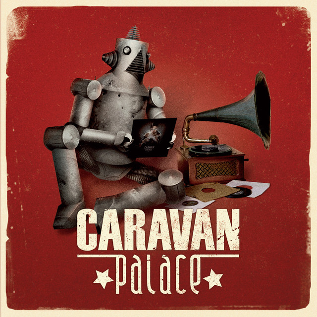 Caravan Palace cover