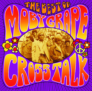 Crosstalk: The Best of Moby Grape album