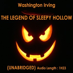 The Legend of Sleepy Hollow (Unabridged), By Washington Irving