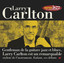 Les incontournables du Jazz - Larry Carlton cover