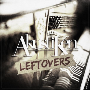Akustiken - Leftovers album