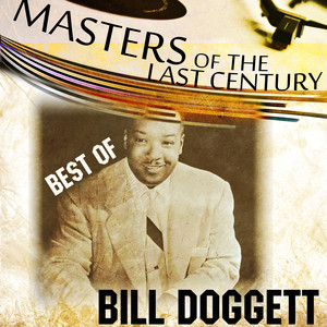 Masters Of The Last Century: Best of Bill Doggett album