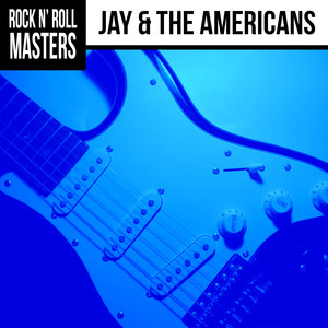 Rock n' Roll Masters: Jay & The Americans album