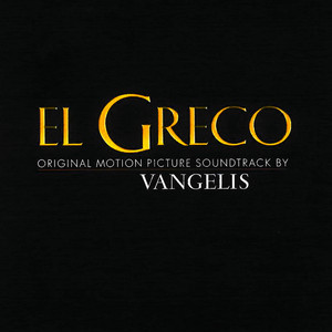 El Greco - Original Motion Picture Soundtrack By Vangelis album
