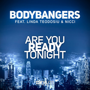 Are You Ready Tonight (feat. Linda Teodosiu, Nicci) album