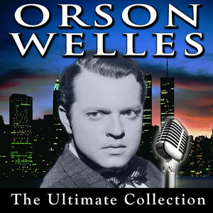Orson Welles - The Ultimate Collection album