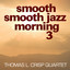 Smooth Smooth Jazz Morning 3 Albumcover