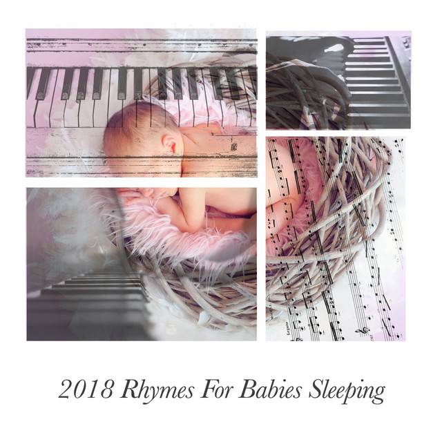 2018 Rhymes For Babies Sleeping