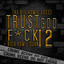 Trust God, F*ck 12 cover