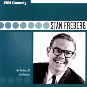 EMI Comedy Classics - The Madness Of Stan Freberg cover