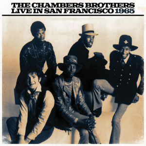 The Chambers Brothers Live In San Franciso 1965 album