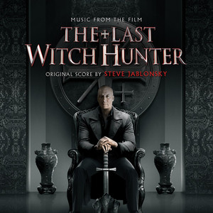 The Last Witch Hunter - OST album