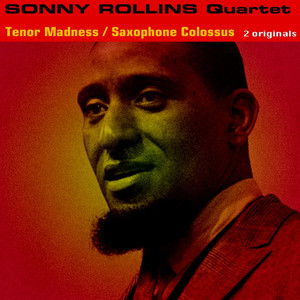 Tenor Madness / Saxophone Colossus album