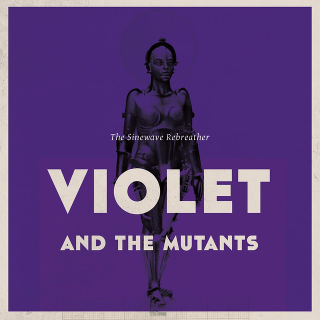 Violet and the Mutants Photo