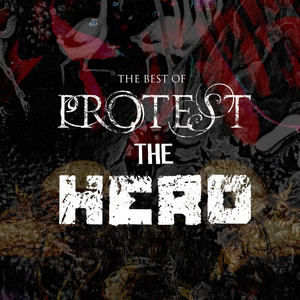 The Best of Protest the Hero album
