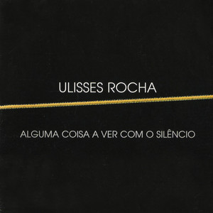 Alguma coisa a ver com o silêncio cover