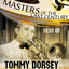 Masters Of The Last Century: Best of Tommy Dorsey cover