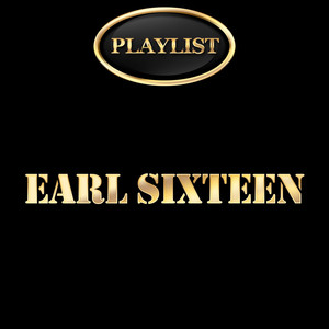 Earl Sixteen Playlist album