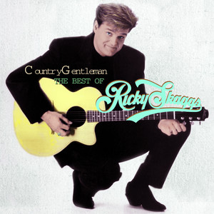 Country Gentleman (The Best of Ricky Skaggs) album