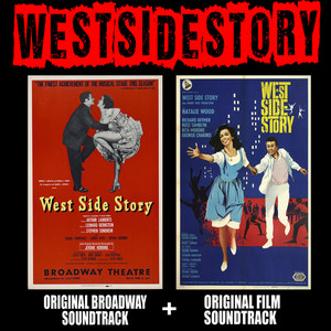 West Side Story: Original Broadway Cast and Original Motion Picture Soundtrack album