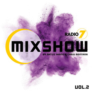 Radio 7 Mixshow, Vol. 2 by Matze Ihring & Chris Montana cover